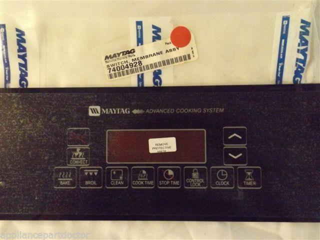 MAYTAG STOVE 74004928 SWITCH, MEMBRANE ASSY. (BLK) NEW IN BOX MAYTAG STOVE 74004928 SWITCH, MEMBRANE ASSY. (BLK) NEW IN BOX